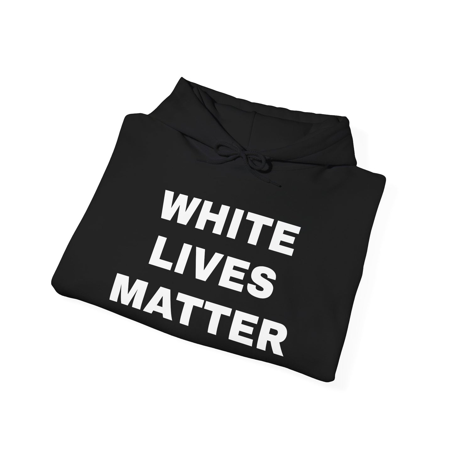 White Lives Matter Hoodie
