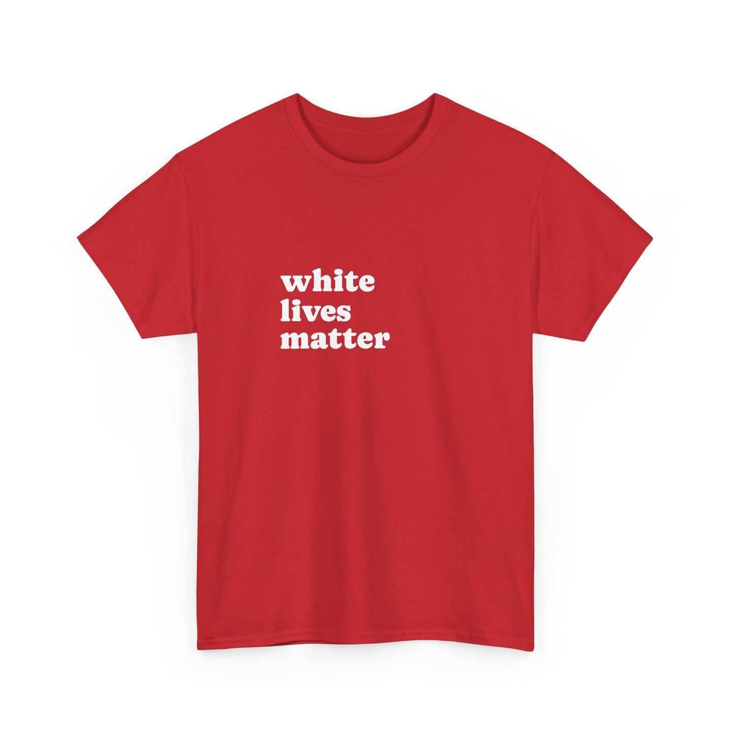 White Lives Matter Shirt