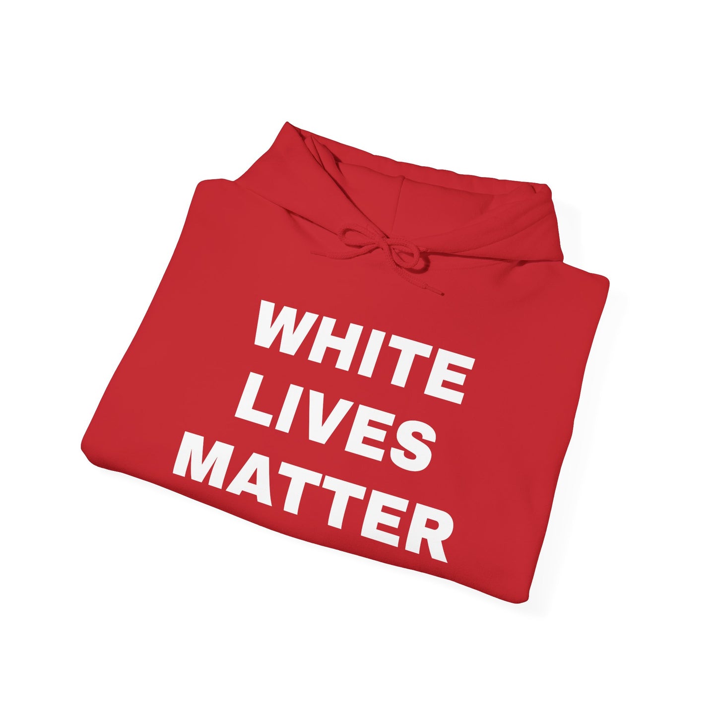 White Lives Matter Hoodie