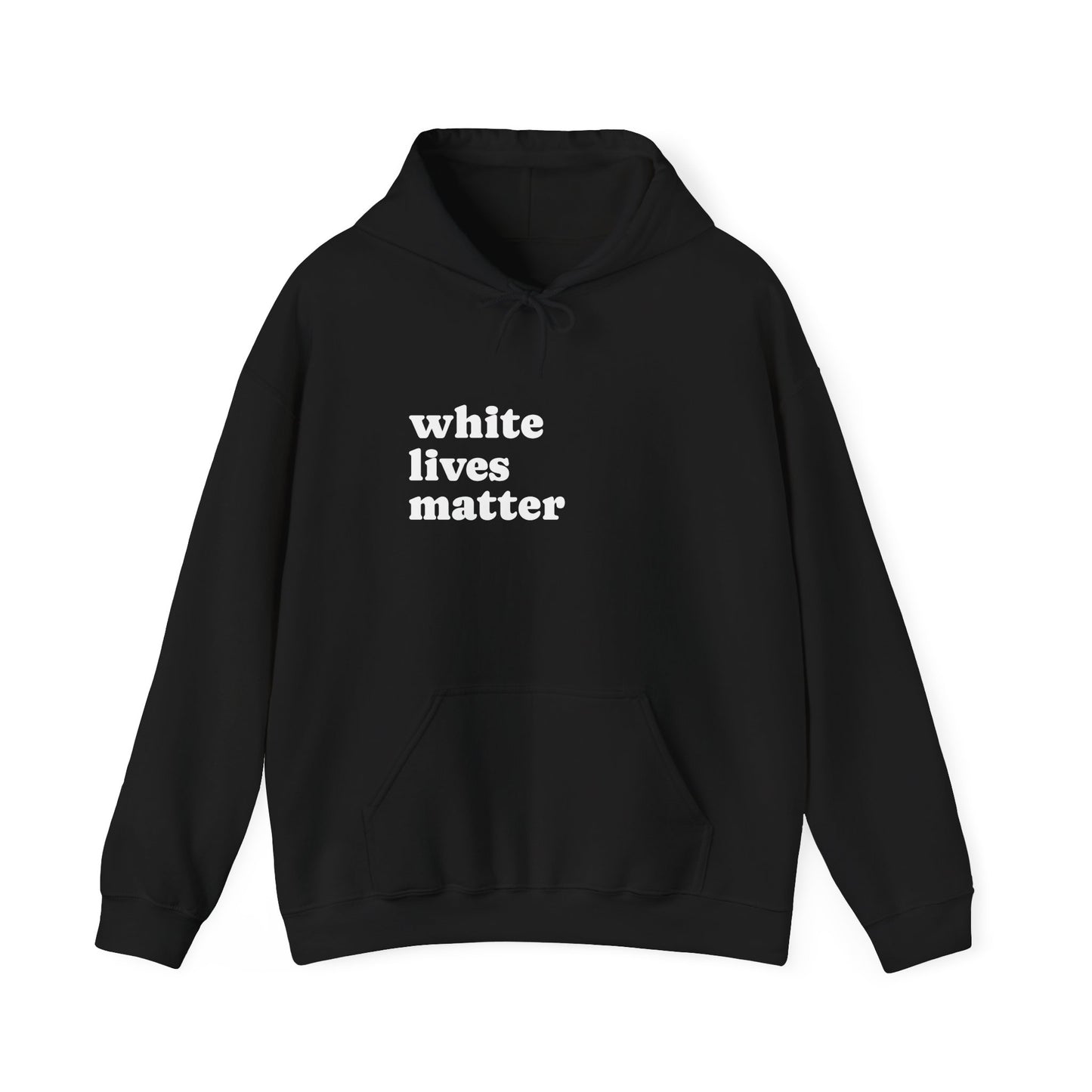 White Lives Matter Hoodie