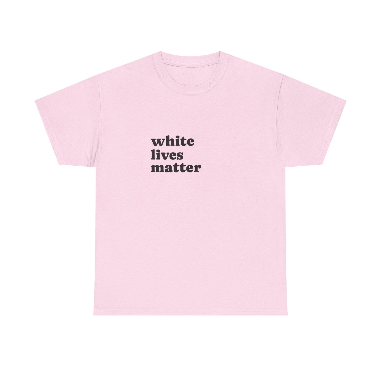 White Lives Matter Shirt
