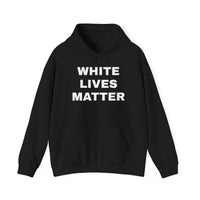 White Lives Matter Hoodie