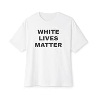 White Lives Matter Shirt