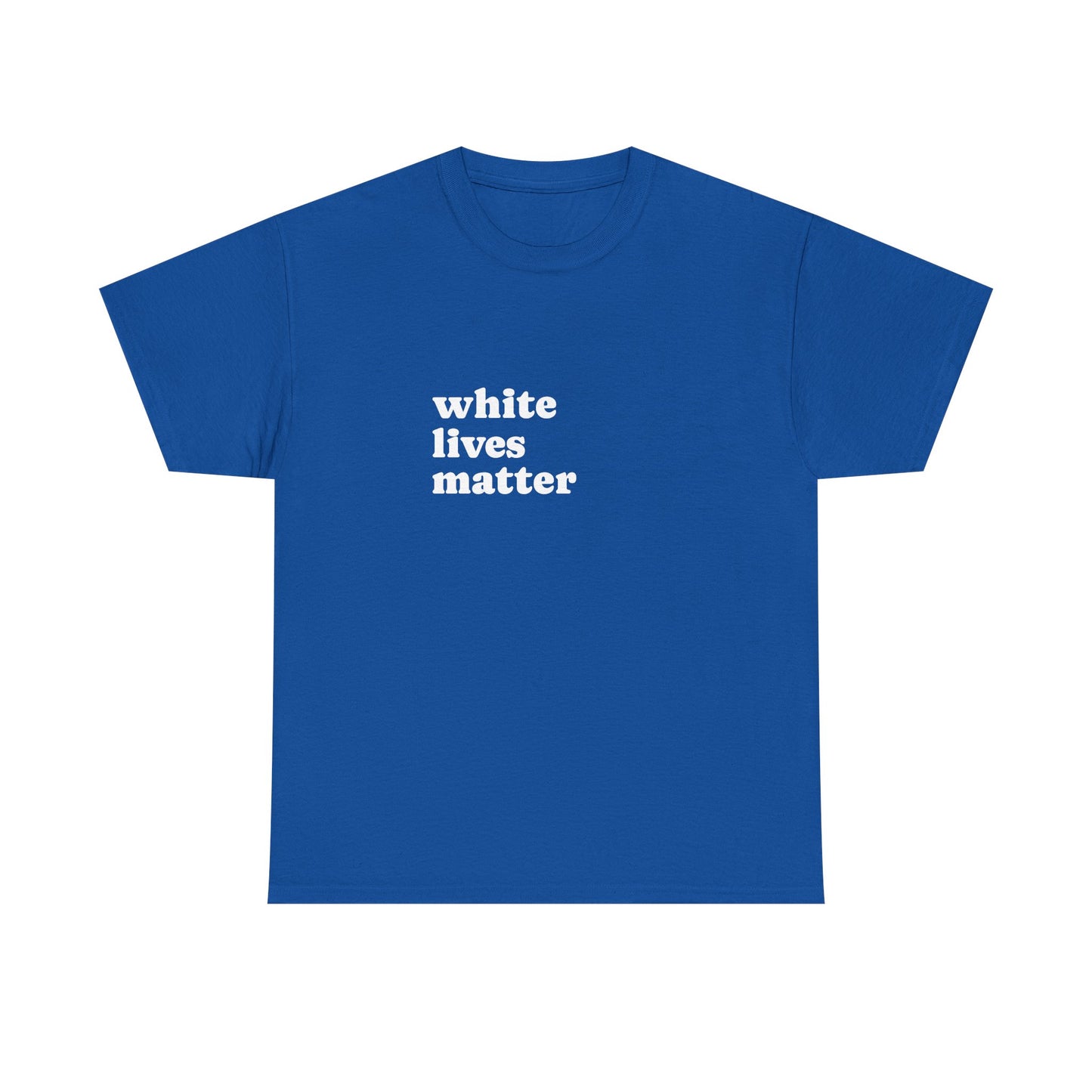 White Lives Matter Shirt