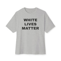 White Lives Matter Shirt
